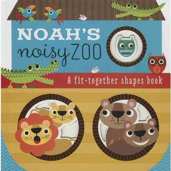 Noah's Noisy Zoo - by  Thomas Nelson Publishers (Board Book)