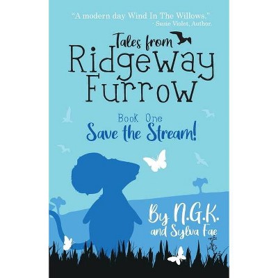 Tales From Ridgeway Furrow - (Harry the Happy Mouse) by  Ng K & Sylva Fae (Paperback)