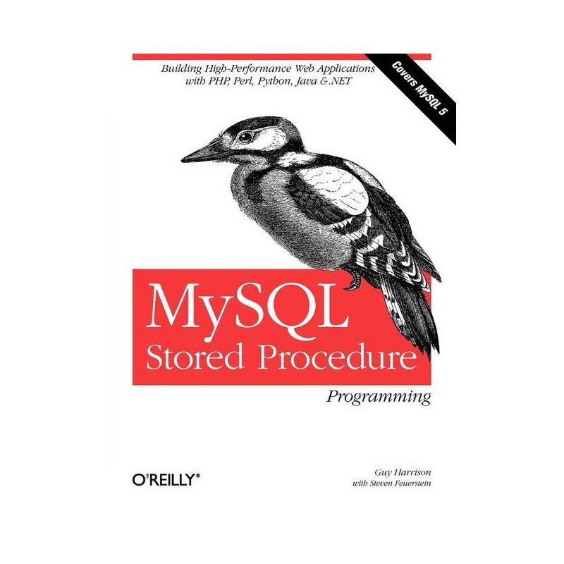 MySQL Stored Procedure Programming - by  Guy Harrison & Steven Feuerstein (Paperback), 1 of 2
