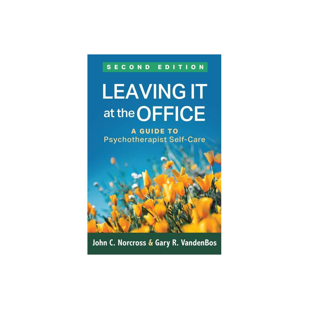 ISBN 9781462535927 product image for Leaving It at the Office, Second Edition - 2 Edition by John C Norcross & Gary R | upcitemdb.com