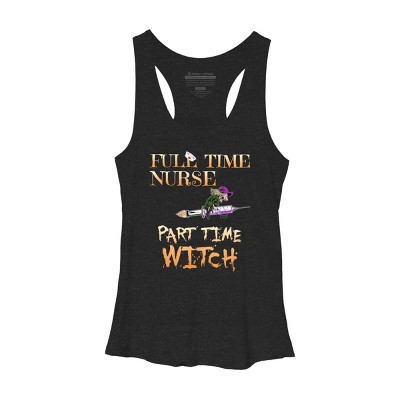 Women's Design By Humans Halloween Costume Full Time Nurse Part-Time Witch By TeeShirtMadness Racerback Tank Top