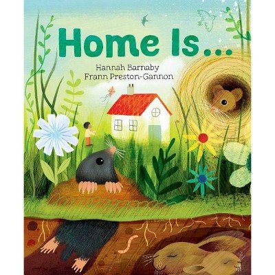 Home Is... - by  Hannah Barnaby (Hardcover)