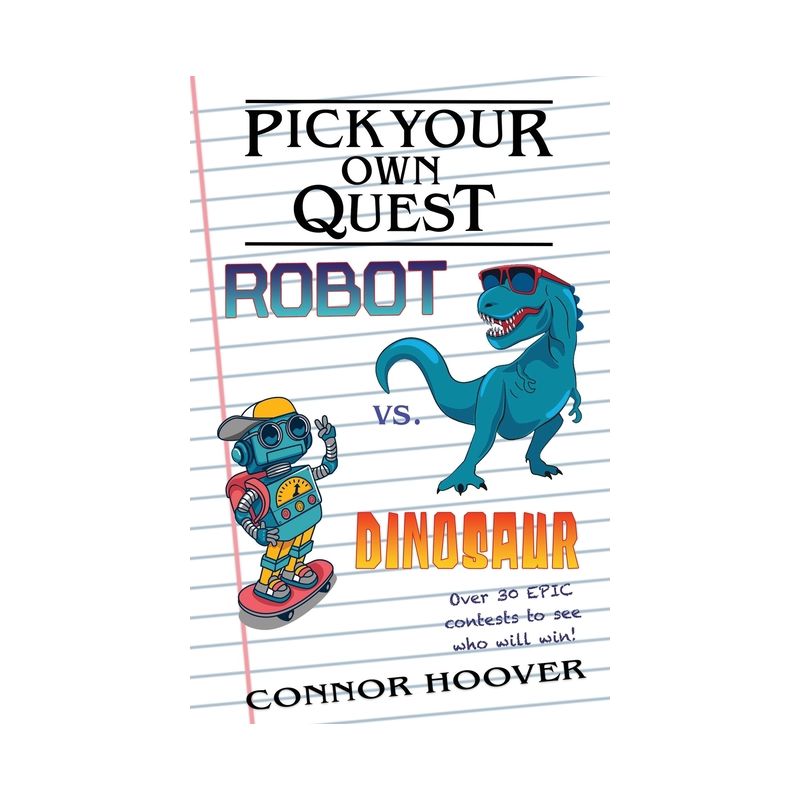 Pick Your Own Quest - by  Connor Hoover (Paperback), 1 of 2