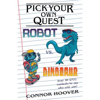 Pick Your Own Quest - by  Connor Hoover (Paperback)