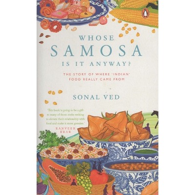 Whose Samosa Is It Anyway? - by Sonal Ved
