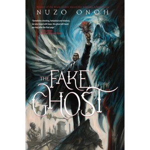 The Fake Ghost - by  Nuzo Onoh (Paperback) - 1 of 1