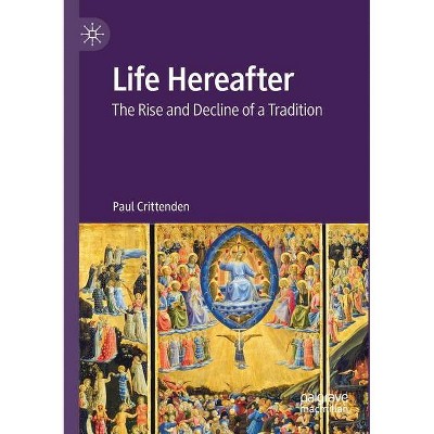 Life Hereafter - by  Paul Crittenden (Paperback)