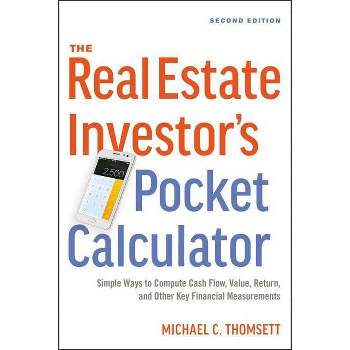 The Real Estate Investor's Pocket Calculator - 2nd Edition by  Michael Thomsett (Paperback)