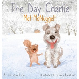 The Day Charlie Met McNuggel - Large Print by  Christina Lynn (Hardcover) - 1 of 1