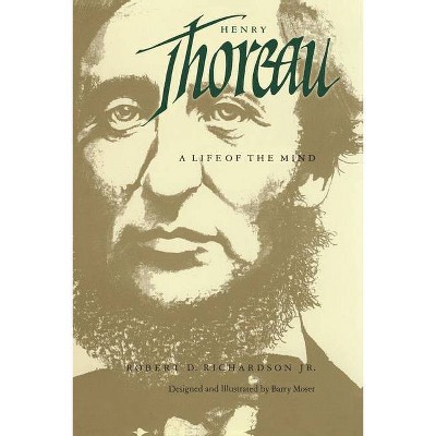 Henry Thoreau - by  Robert D Richardson (Paperback)