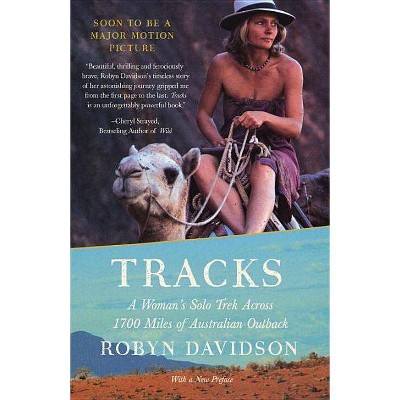 Tracks - (Vintage Departures) by  Robyn Davidson (Paperback)