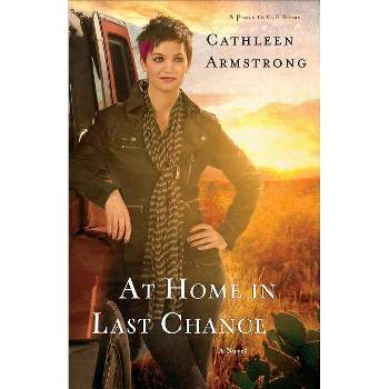 At Home in Last Chance - (Place to Call Home) by  Cathleen Armstrong (Paperback)
