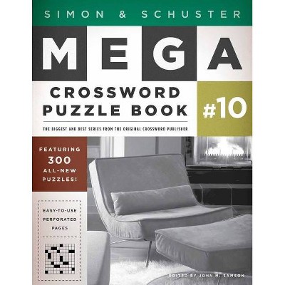 Simon & Schuster Mega Crossword Puzzle Book #10, 10 - (S&s Mega Crossword Puzzles) by  John M Samson (Paperback)