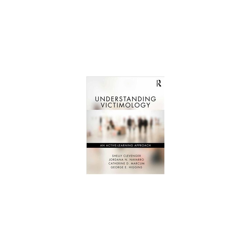 ISBN 9781498772846 product image for Understanding Victimology : An Active-learning Approach (Paperback) (Shelly Clev | upcitemdb.com