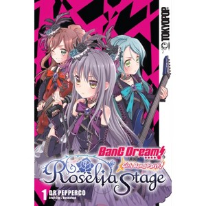 Bang Dream! Girls Band Party! Roselia Stage, Volume 1 - by  Dr Pepperco (Paperback) - 1 of 1
