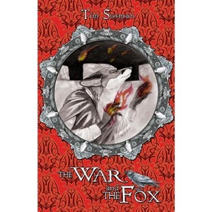 The War and the Fox - (Calatians) by  Tim Susman (Paperback) - 1 of 1