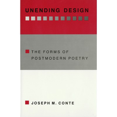Unending Design - by  Joseph M Conte (Hardcover)