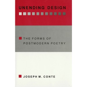 Unending Design - by  Joseph M Conte (Hardcover) - 1 of 1