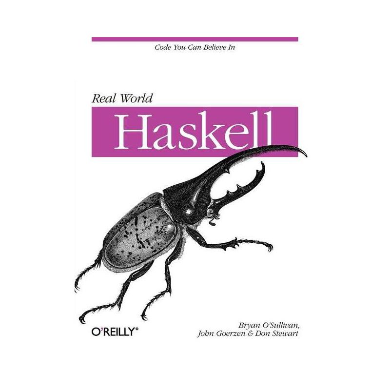 Real World Haskell - by  Bryan O'Sullivan & John Goerzen & Donald Stewart (Paperback), 1 of 2