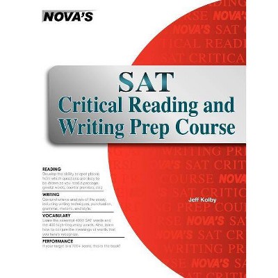 SAT Critical Reading and Writing Prep Course - by  Jeff Kolby (Paperback)