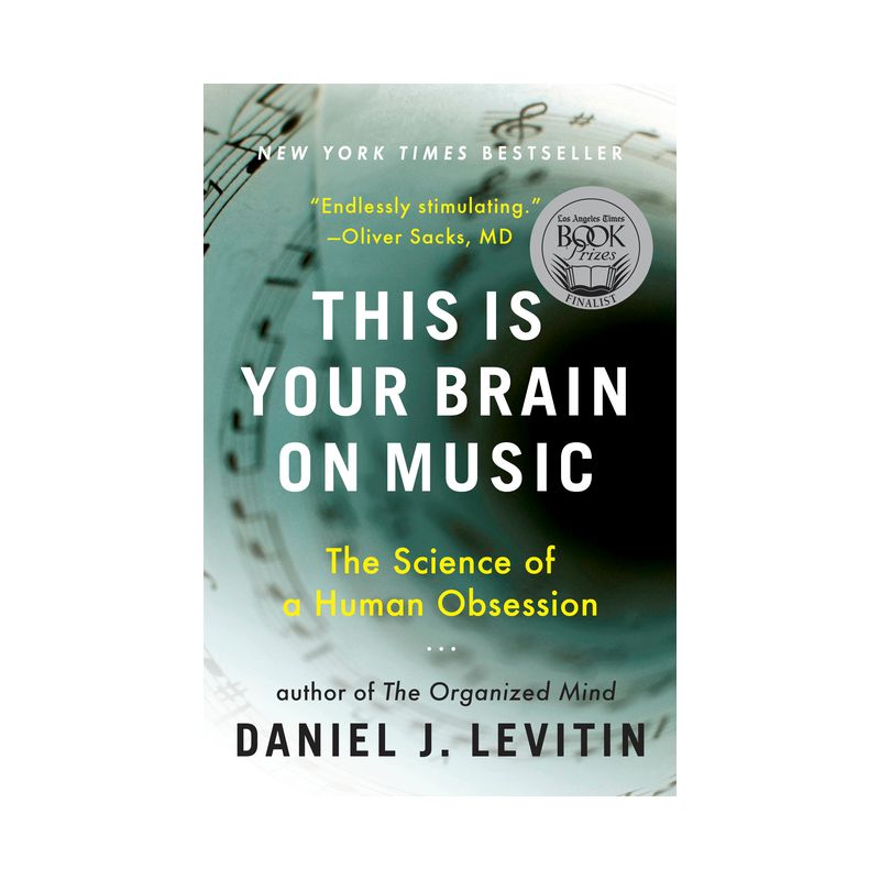This Is Your Brain on Music - by  Daniel J Levitin (Paperback), 1 of 2