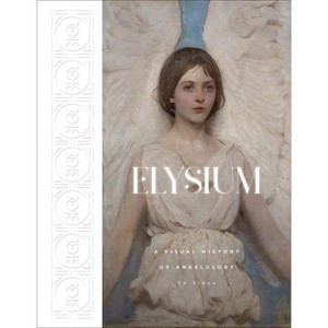 Elysium - by  Ed Simon (Hardcover) - 1 of 1