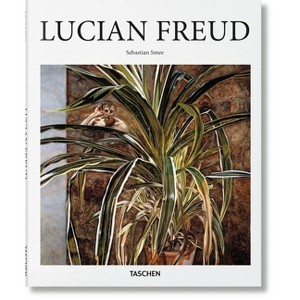 Lucian Freud - (Basic Art) by  Sebastian Smee (Hardcover) - 1 of 1