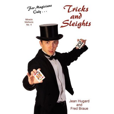For Magicians Only - by  Jean Hugard & Fred Braue (Paperback)