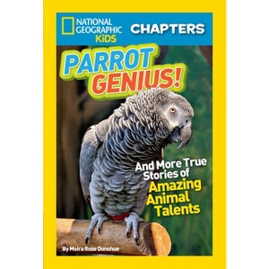 Parrot Genius! - (NGK Chapters) by  Moira Rose Donohue (Paperback) - 1 of 1