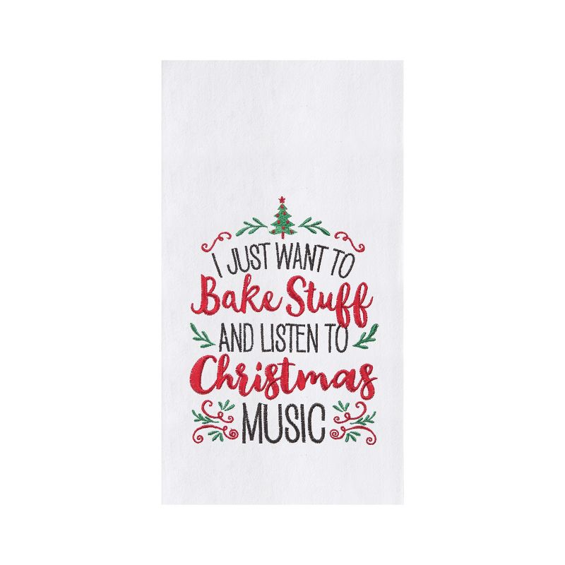 C&F Home "I Just Want to Bake &Listen To Christmas Music" Sentiment Holiday Cotton Flour Sack Kitchen Dish Towel 27L x 18W in., 1 of 5