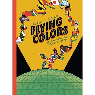 Flying Colors - by  Robin Jacobs (Hardcover)