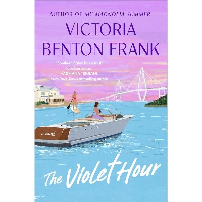 The Violet Hour - by  Victoria Benton Frank (Hardcover)