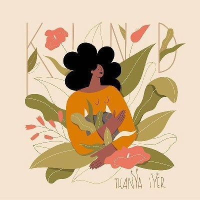 Thanya Iyer - Kind (Tan  Pink  Orange Vinyl)