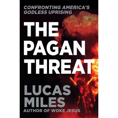 Pagan Threat - by  Lucas Miles (Hardcover)