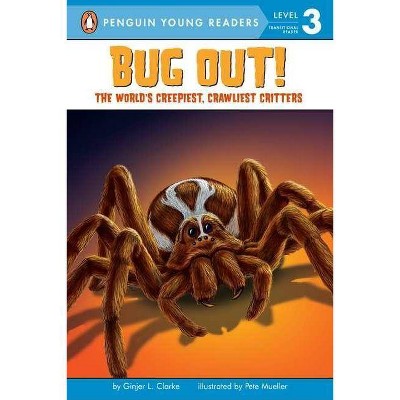 Bug Out! - (All Aboard Reading: Level 3) by  Ginjer L Clarke (Mixed Media Product)