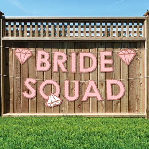 Big Dot Of Happiness Bride Squad Large Rose Gold Bridal Shower Or Bachelorette Party Decorations Bride Squad Outdoor Letter Banner Target