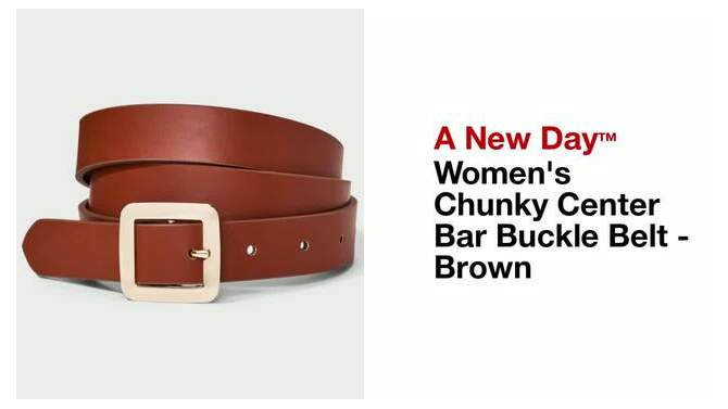 Women's Chunky Center Bar Buckle Belt - A New Day™ Brown, 2 of 8, play video