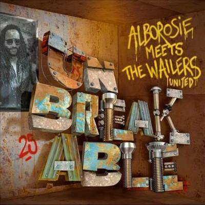 Alborosie - Unbreakable: Alborosie Meets The Wailers United (CD)