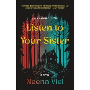 Listen to Your Sister - by Neena Viel - 1 of 1
