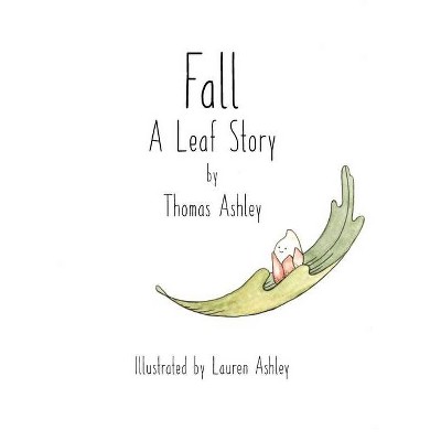 Fall - by  Thomas S Ashley (Hardcover)