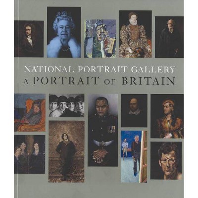 National Portrait Gallery: A Portrait of Britain - (Paperback)