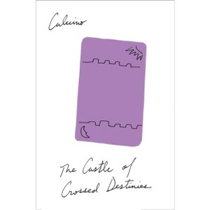 The Castle of Crossed Destinies - (Harvest/HBJ Book) by  Italo Calvino (Paperback) - 1 of 1
