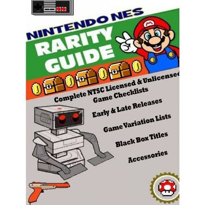 Nintendo (NES) Rarity Guide - by  Alex Miklas (Paperback)