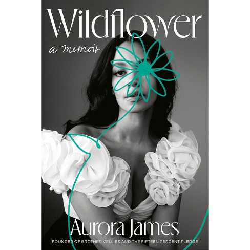 Wildflower - by  Aurora James (Hardcover) - image 1 of 1
