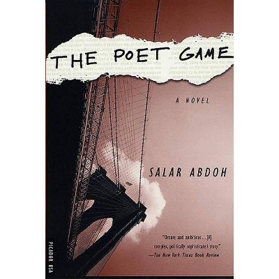 The Poet Game - by  Salar Abdoh (Paperback)