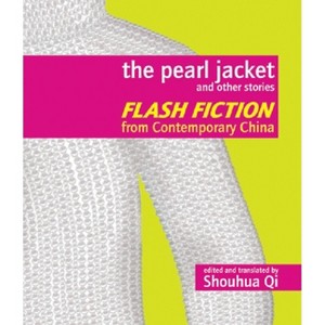 The Pearl Jacket and Other Stories - by  Shouhua Qi (Paperback) - 1 of 1