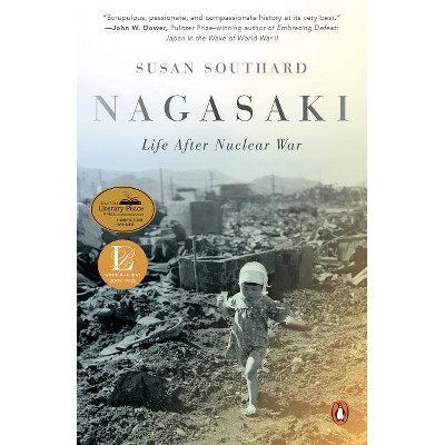 Nagasaki - by  Susan Southard (Paperback)