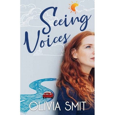 Seeing Voices - by  Olivia Smit (Paperback)