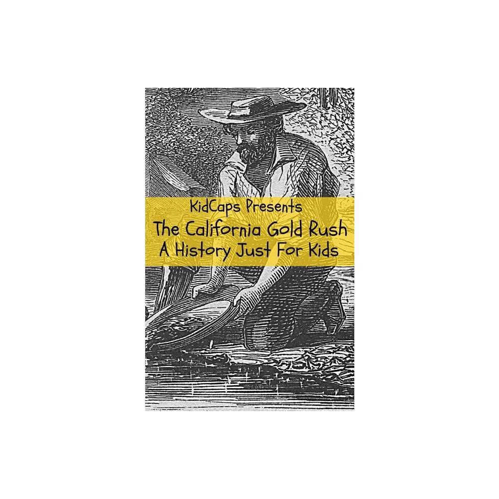 The California Gold Rush