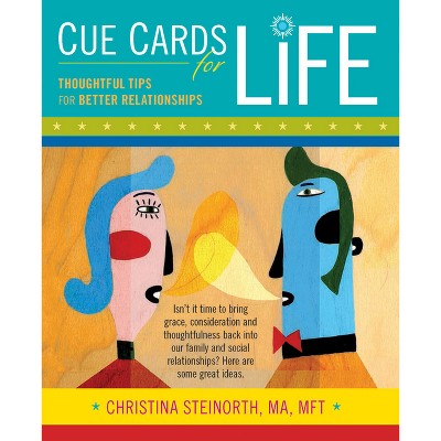 Cue Cards for Life - by  Christina Steinorth (Paperback)